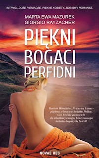 Piękni bogaci perfidni - Mazurek Marta Ewa, Rayzacher Giorgio - książka