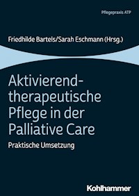 Aktivierend-therapeutische Pflege in der Palliative Care -  - ebook