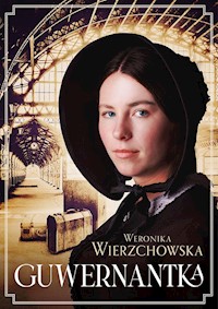 Guwernantka - Weronika Wierzchowska - ebook + książka