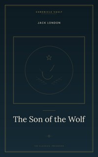 The Son of the Wolf - Jack London - ebook