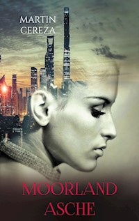 Moorland Asche - martin cereza - ebook