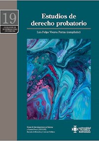 Estudios de derecho probatorio - Luis Felipe Vivares Porras - ebook