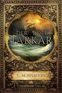 Der rote Tarkar - C.M. Spoerri - ebook