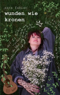wunden wie kronen - Sara Fabian - ebook