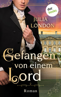 Gefangen von einem Lord: Regency Kisses - Band 2 - Julia London - ebook