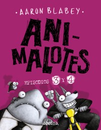 Animalotes 3 y 4: La pelusilla contraataca / El ataque de los gatetes - Aaron Blabey - ebook