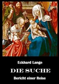 Die Suche - Eckhard Lange - ebook