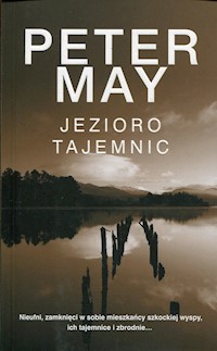 Jezioro tajemnic - Peter May - książka