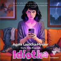 Idiotka - Agata Lasocka-Myszor - ebook + audiobook