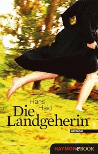 Die Landgeherin - Hans Haid - ebook
