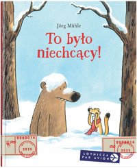 To było niechcący! - Jörg Mühle - książka