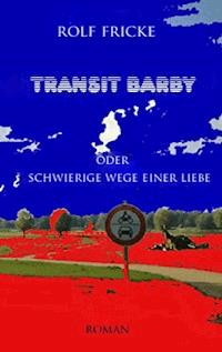 Transit Barby - Rolf Fricke - ebook