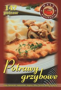 Potrawy grzybowe 147 potraw - Krasnopolska Ewa - książka