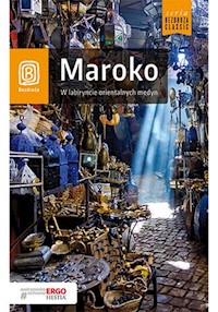 Maroko W labiryncie orientalnych medyn -  - książka