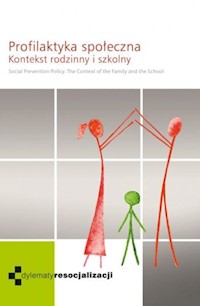 Profilaktyka społeczna - Kmiecik-Jusięga Karolina - książka