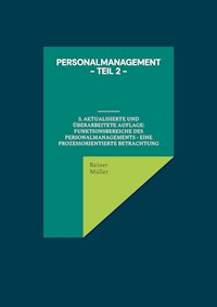 Personalmanagement - Teil 2 - Reiner Müller - ebook