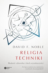 Religia techniki - Noble David F. - książka