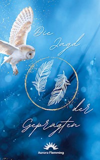 Die Jagd der Geprägten - Aurora Flemming - ebook