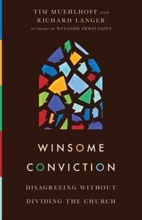Winsome Conviction - Tim Muehlhoff - ebook