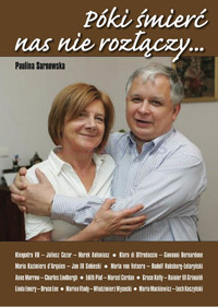 Póki śmierć nas nie rozłączy… - Sarnowska Paulina - ebook