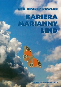 Kariera Marianny Lind - Kessler-Pawlak Ada - książka