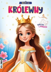 Magiczne królewny. Kolorowanka z brokatem - zbiorowa praca - książka