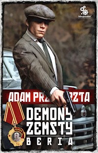 Demony zemsty. Beria - Adam Przechrzta - ebook + audiobook