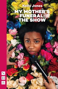 My Mother's Funeral: The Show - Kelly Jones - ebook