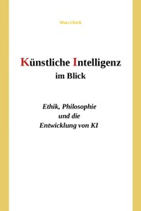 Künstliche Intelligenz im Blick - Mats Ulrich - ebook