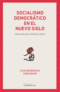 Socialismo democrático en el nuevo siglo - Claes Brundenius - ebook