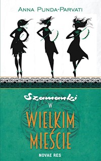 Szamanki w wielkim mieście - Anna Punda-Parvati - audiobook + książka