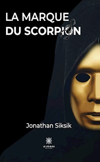 La marque du Scorpion - Jonathan Siksik - ebook