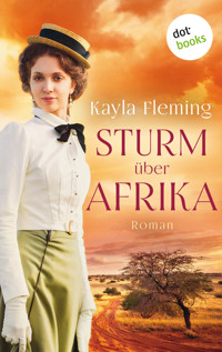 Sturm über Afrika - Kayla Fleming - ebook