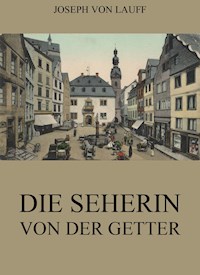Die Seherin von der Getter - Joseph von Lauff - ebook