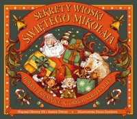 Sekrety wioski Świętego Mikołaja. Odkryj tajemnice, których strzegą elfy - Gwin Saskia - książka