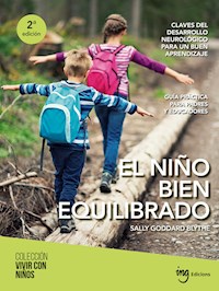 El niño bien equilibrado - Sally Goddard Blythe - ebook