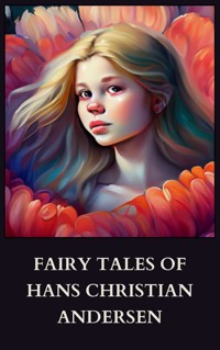 Fairy Tales of Hans Christian Andersen - Hans Christian Andersen - ebook