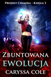 Zbuntowana ewolucja - Caryssa Cole - ebook