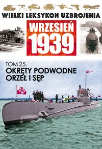 Okręty podwodne Orzeł i Sęp -  - książka