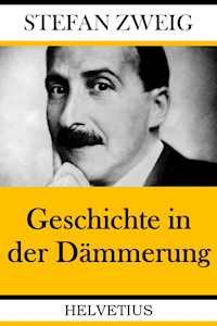 Geschichte in der Dämmerung - Stefan Zweig - ebook