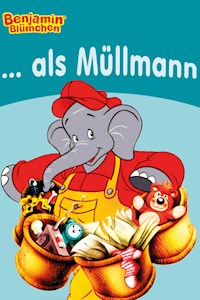 Benjamin Blümchen - als Müllmann - Elfie Donnelly - ebook