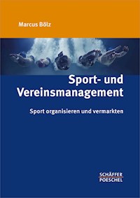 Sport- und Vereinsmanagement - Marcus Bölz - ebook