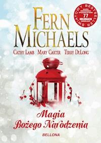 Magia Bożego Narodzenia - Fern Michaels, Cathy Lamb, Mary Carter, Terry Dulong - ebook