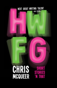 HWFG - Chris McQueer - ebook