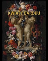 Kwiaty baroku - Sadowski Maciej - książka