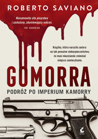 Gomorra. Podróż po imperium kamorry - Roberto Saviano - ebook + audiobook