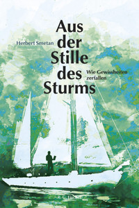 Aus der Stille des Sturms - Herbert Smetan - ebook