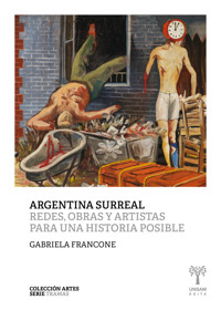 Argentina surreal - Gabriela Francone - ebook