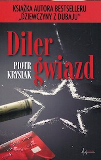 Diler gwiazd - Piotr Krysiak - ebook + książka