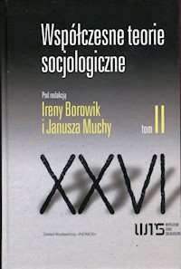 Współczesne teorie socjologiczne Tom 2 -  - książka
